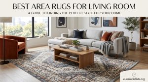 Best Area Rugs for Living Room